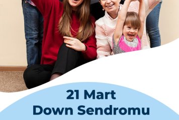 21 Mart Down Sendromu Farkındalık Günü