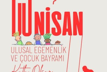 23 Nisan Ulusal Egemenlik Ve Çocuk Bayramımız Kutlu Olsun.