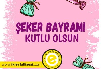 RAMAZAN BAYRAMI'MIZ MÜBAREK OLSUN